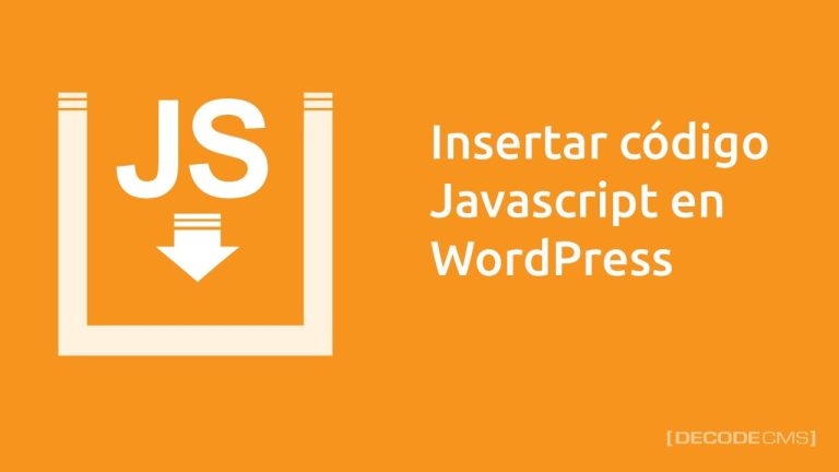 Insertar Javascript en WordPress