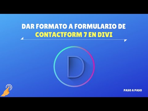 Tutorial Divi: Adaptar los estilos de Contact Form 7 a Divi